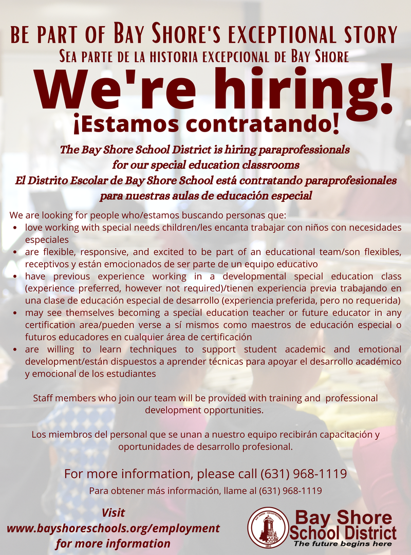 The Bay Shore School ż is hiring! We are hiring for paraprofessionals.