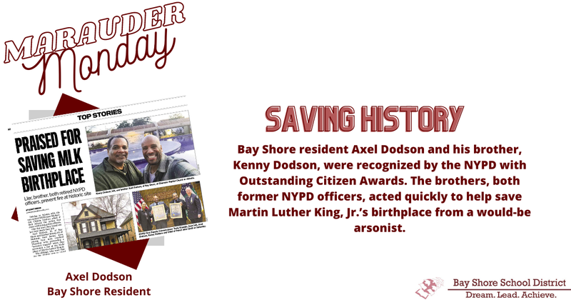 It's Marauder Monday! This week we're recognizing a community member you may have seen in Newsday today. Bay Shore resident Axel Dodson and his brother, Kenny Dodson.