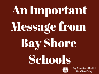 Important Message from Bay Shore Schools